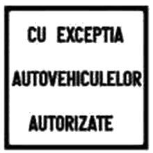 Cu excepția autovehiculelor autorizate